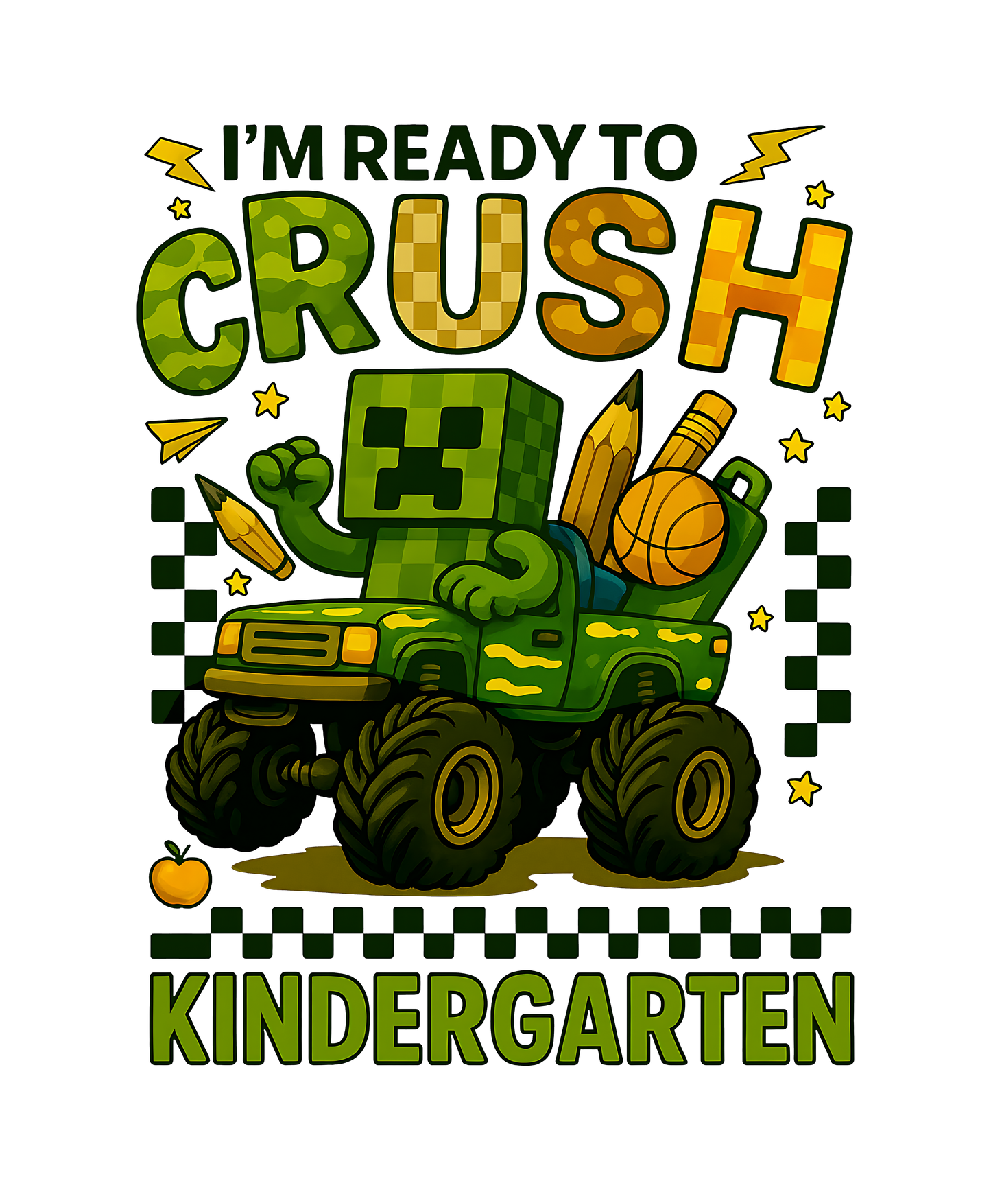 I'M READY TO CRUSH KINDERGARTEN MINECRAFT