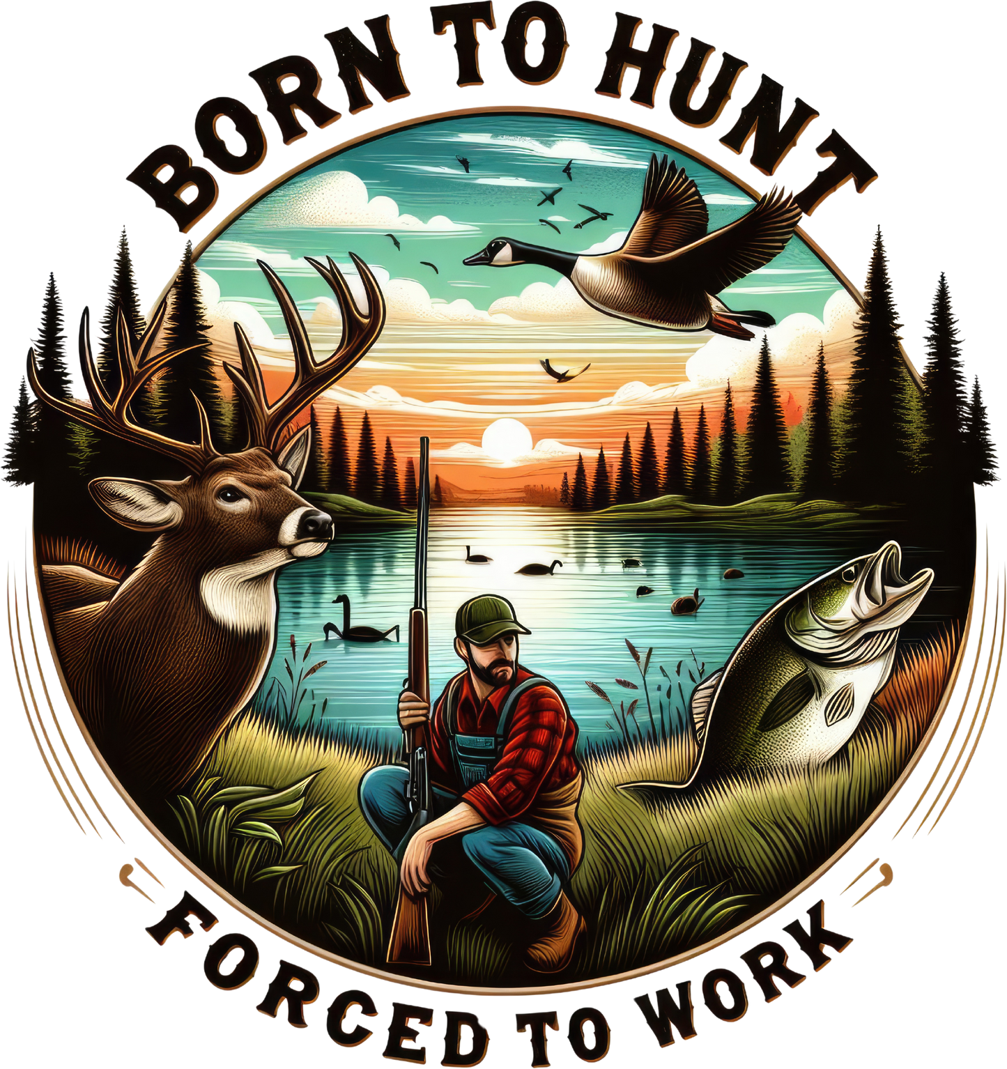 BORN TO HUNT FORCED TO WORK