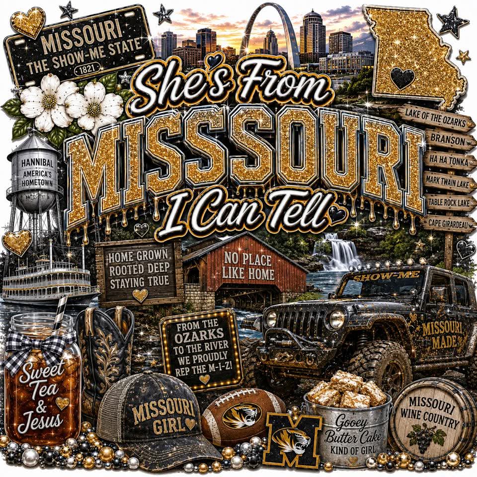 SHE'S FROM MISSOURI I CAN TELL