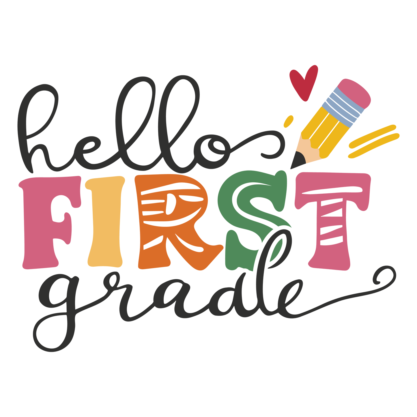 HELLO FIRST GRADE HEARTS
