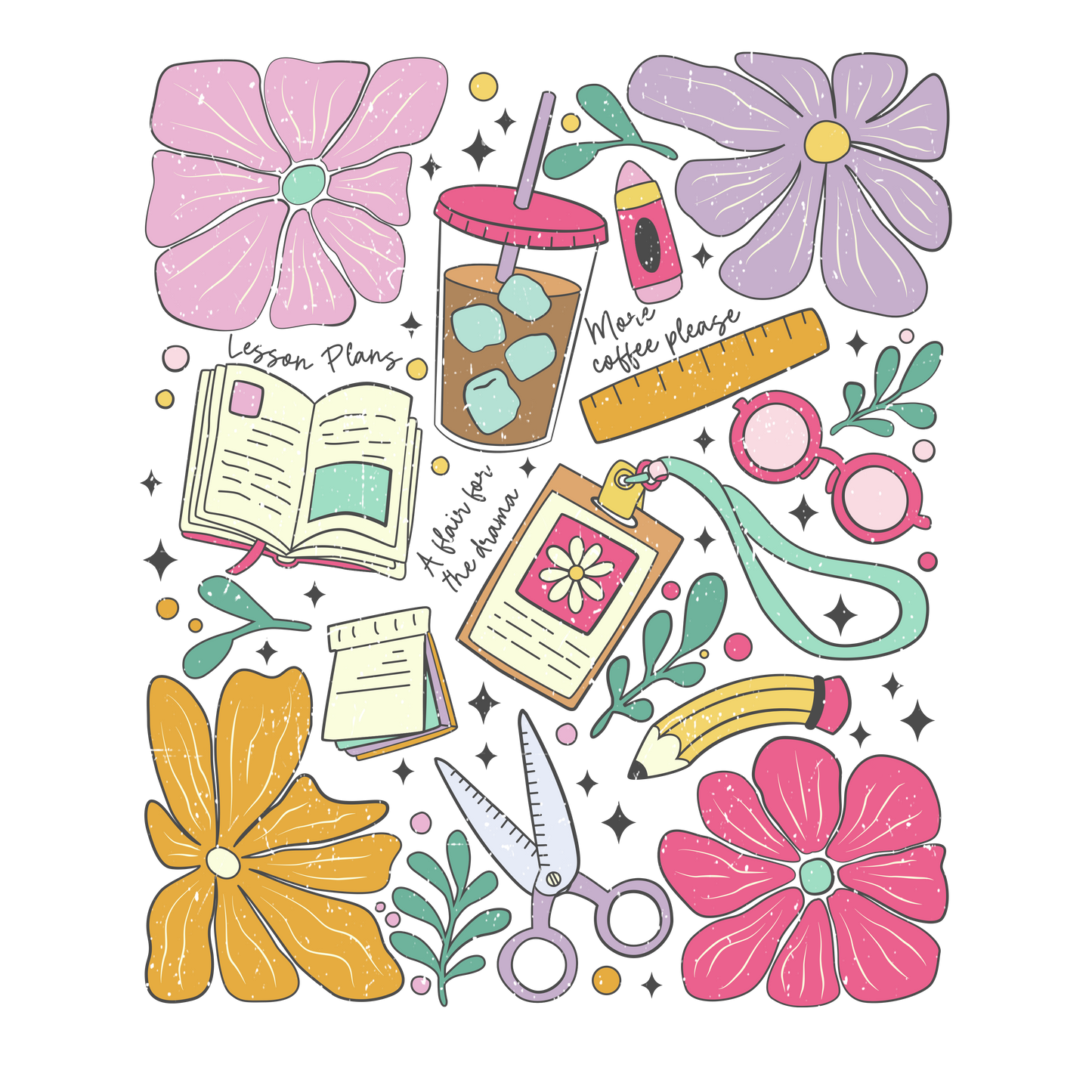 TEACHER STUFF AND FLOWERS