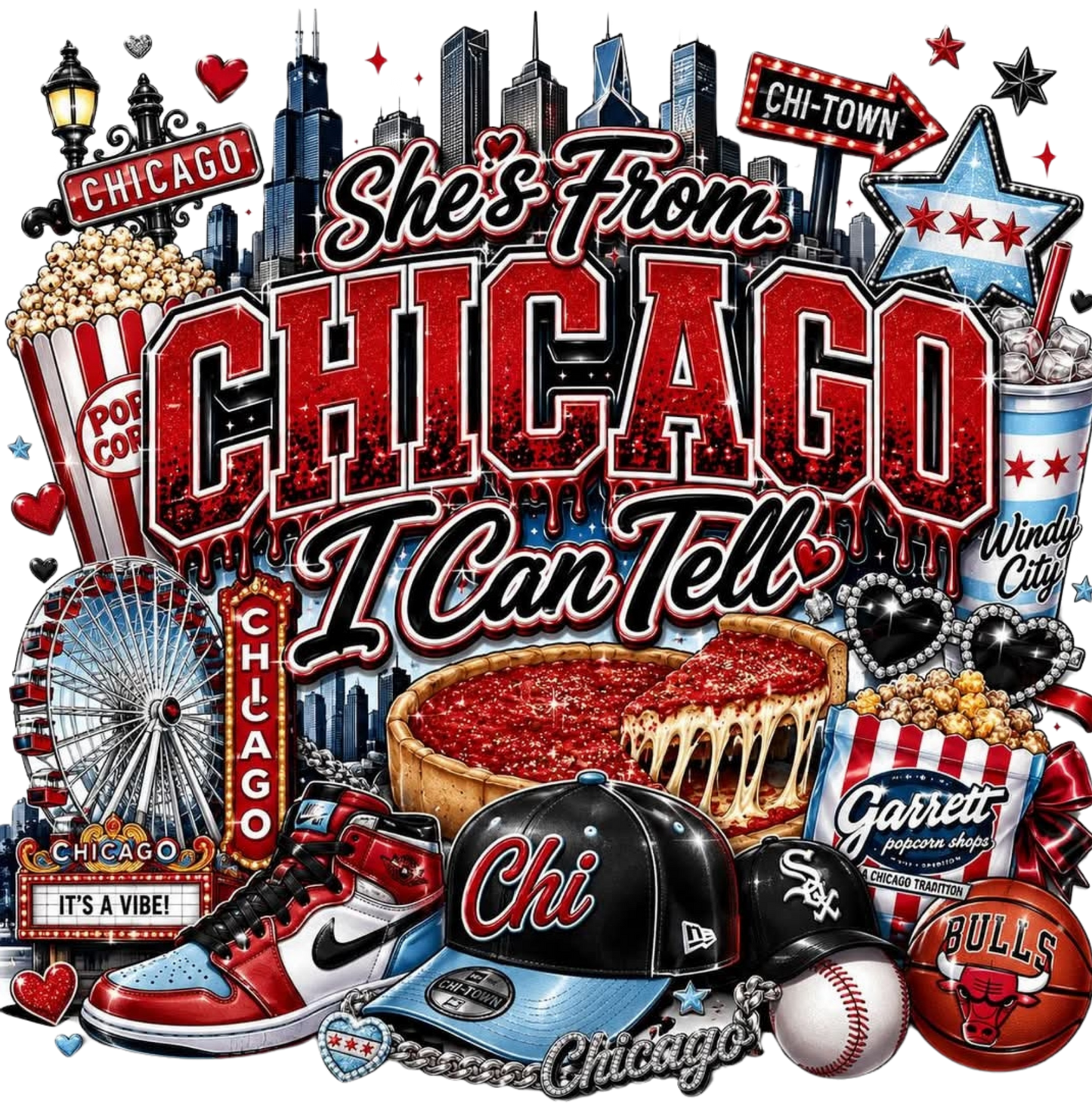 SHE'S FROM CHICAGO I CAN TELL