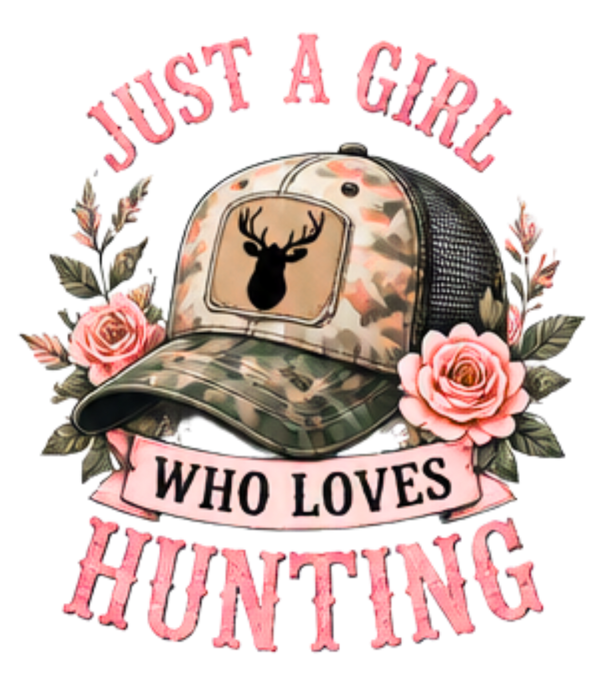 PINK JUST A GIRL WHO LOVES HUNTING