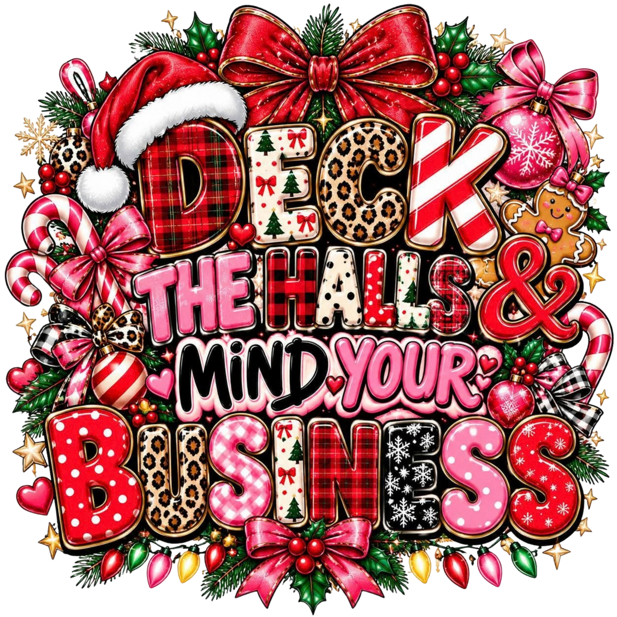 DECK THE HALLS & MIND YOUR BUSINESS