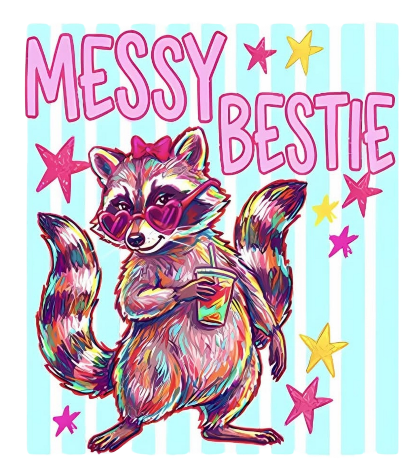 MESSY BESTIE RACCOON