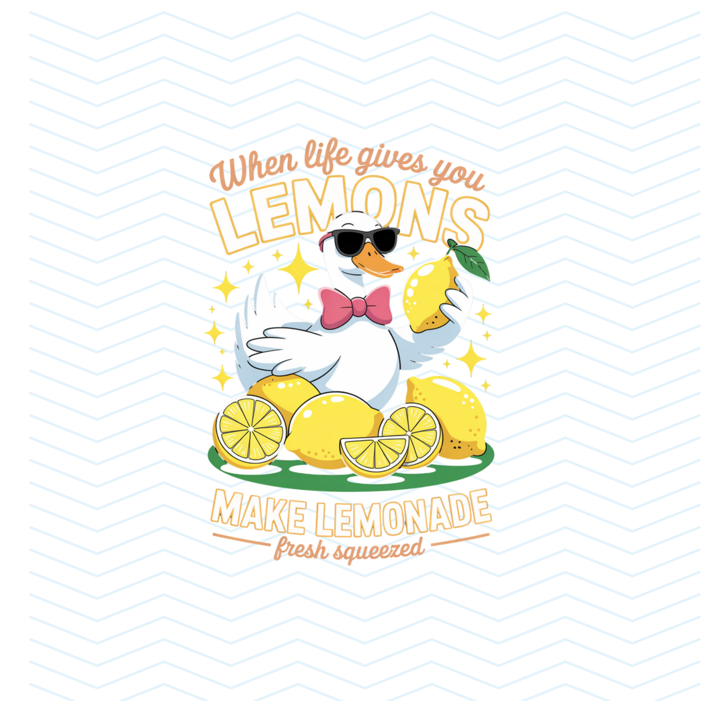 WHEN LIFE GIVES YOU LEMONS