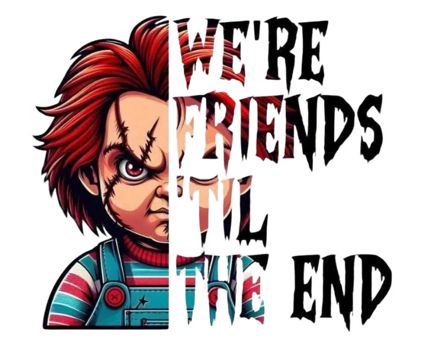CHUCKY FRIENDS TILL THE END