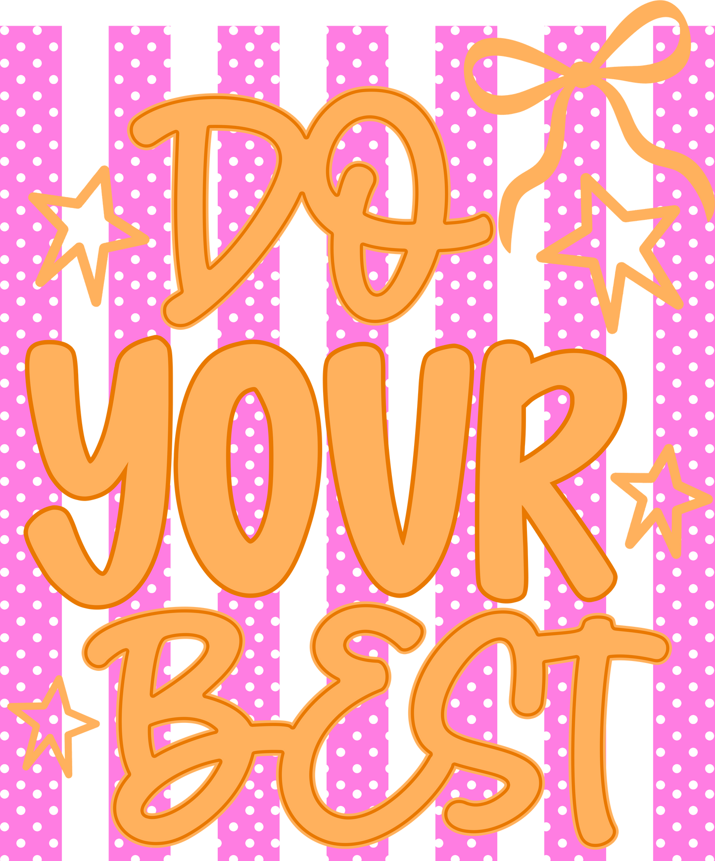 DO YOUR BEST