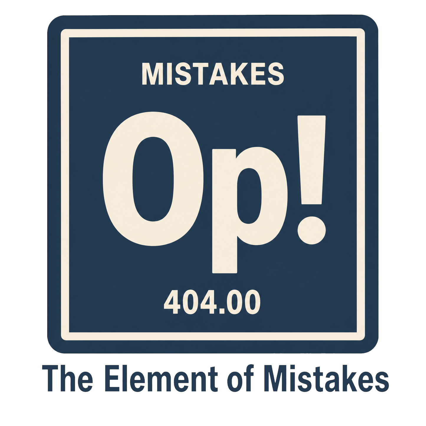 THE ELEMENT OF MISTAKES