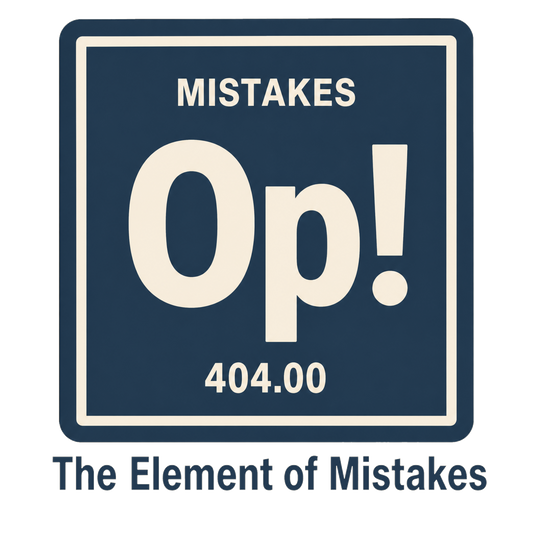 THE ELEMENT OF MISTAKES