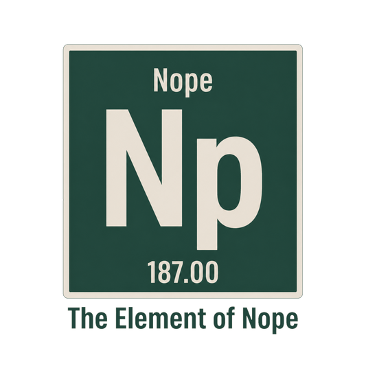 THE ELEMENT OF NOPE
