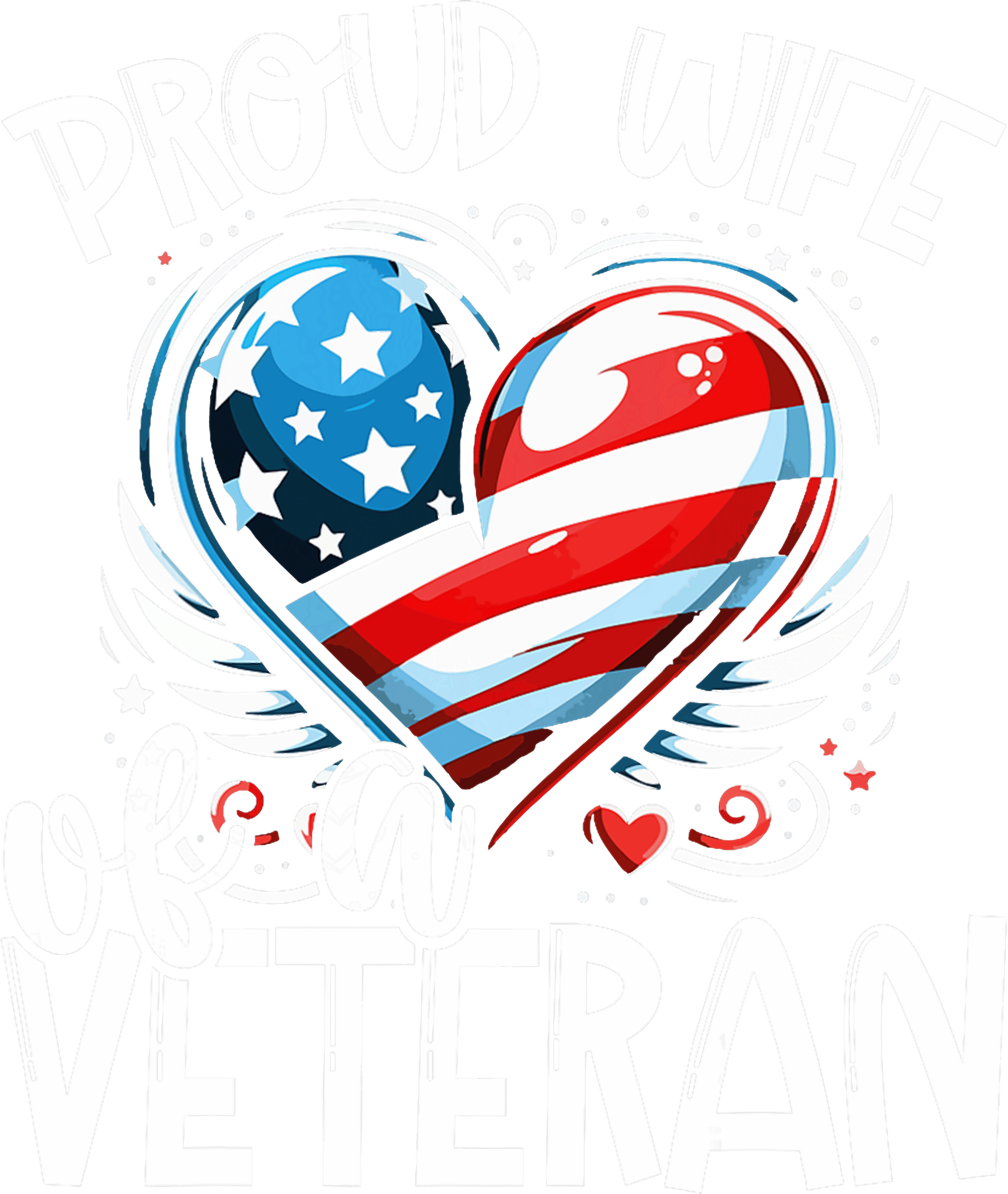 PROUD WIFE OF A VETERAN
