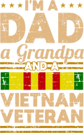 DAD GRANDPA VIETNAM VET