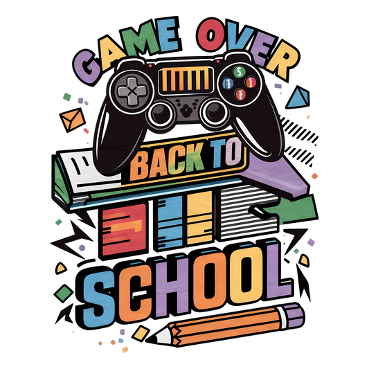 GAME OVER BACK TO SCHOOL