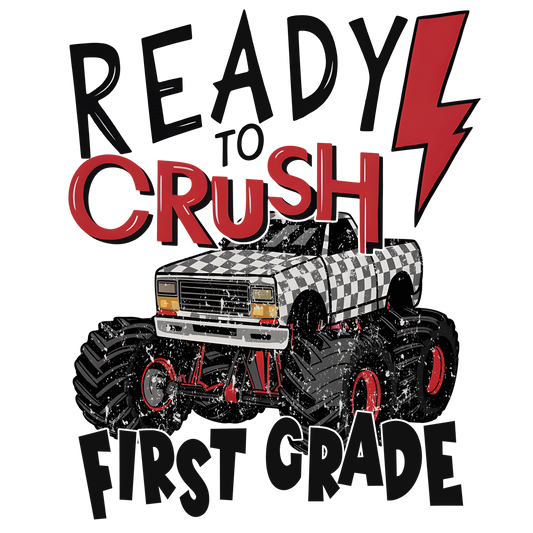 READY TO CRUSH FIRST GRADE MONSTER TRUCK