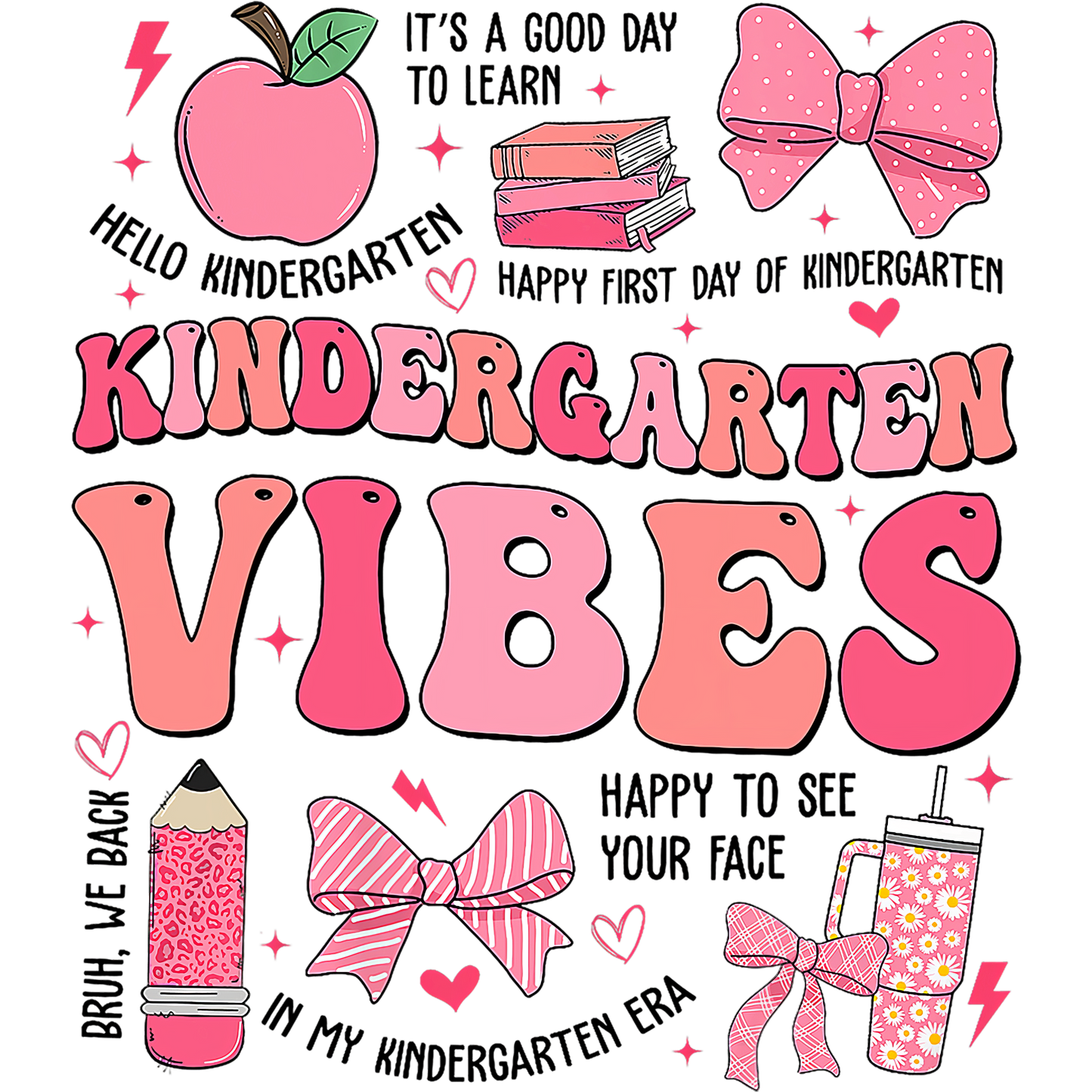 KINDERGARTEN VIBES PINK
