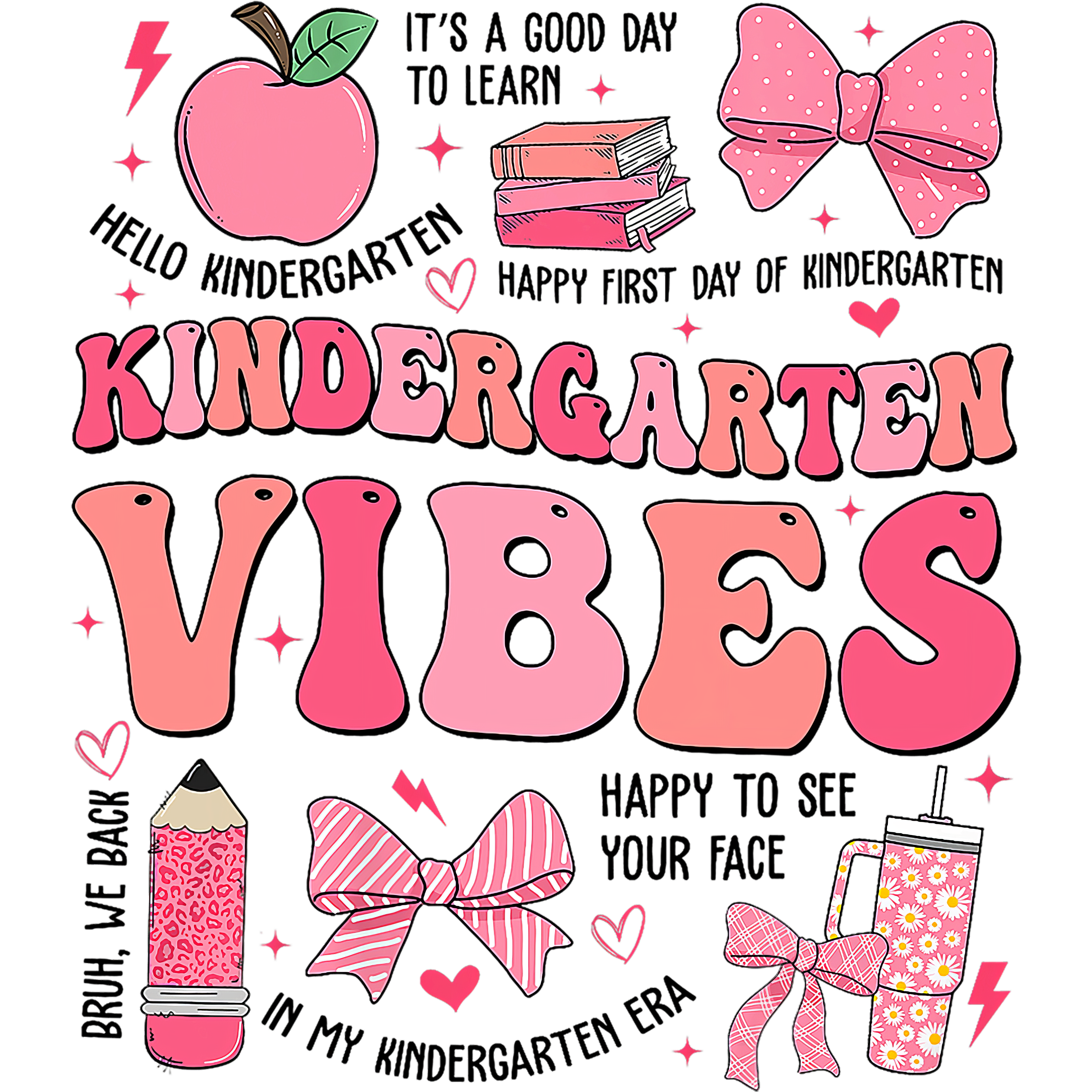 KINDERGARTEN VIBES PINK