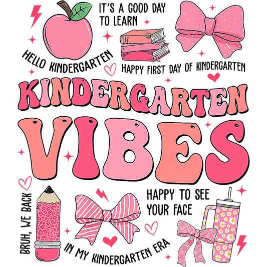 KINDERGARTEN VIBES PINK