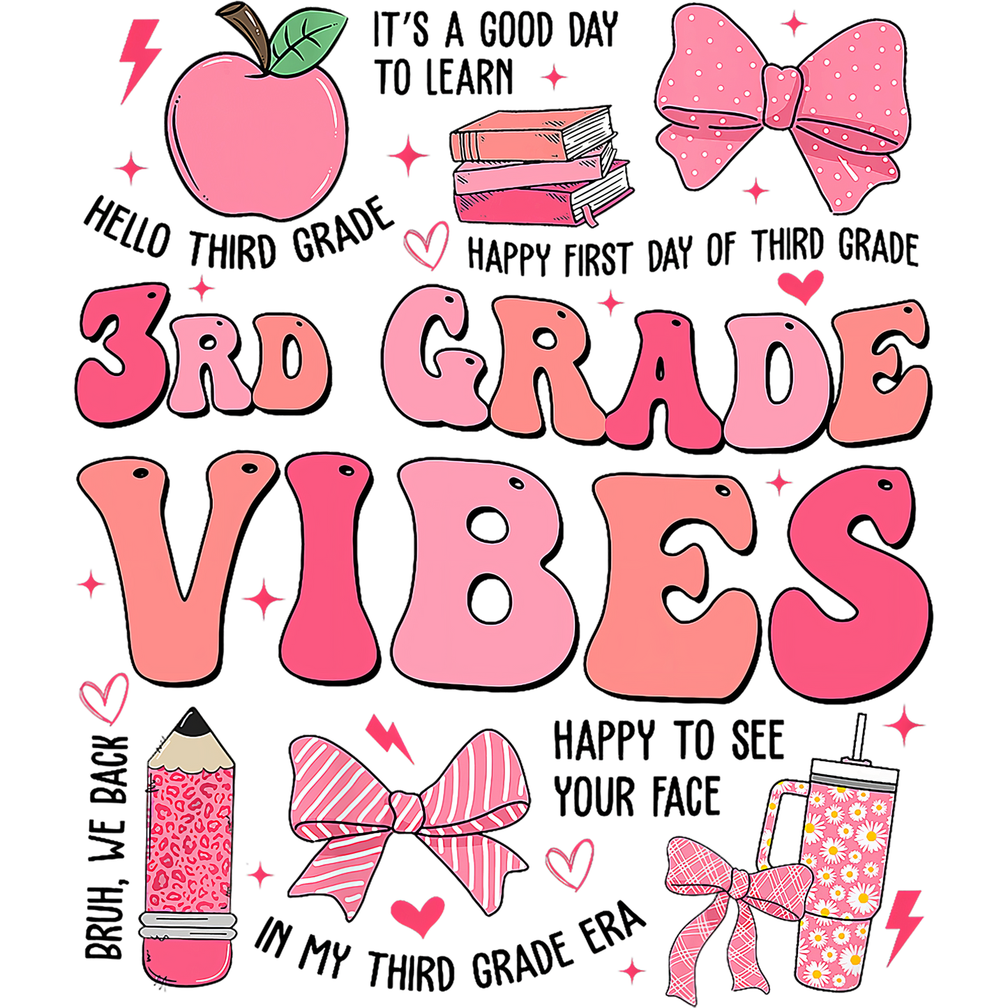 3RD GRADE VIBES PINK