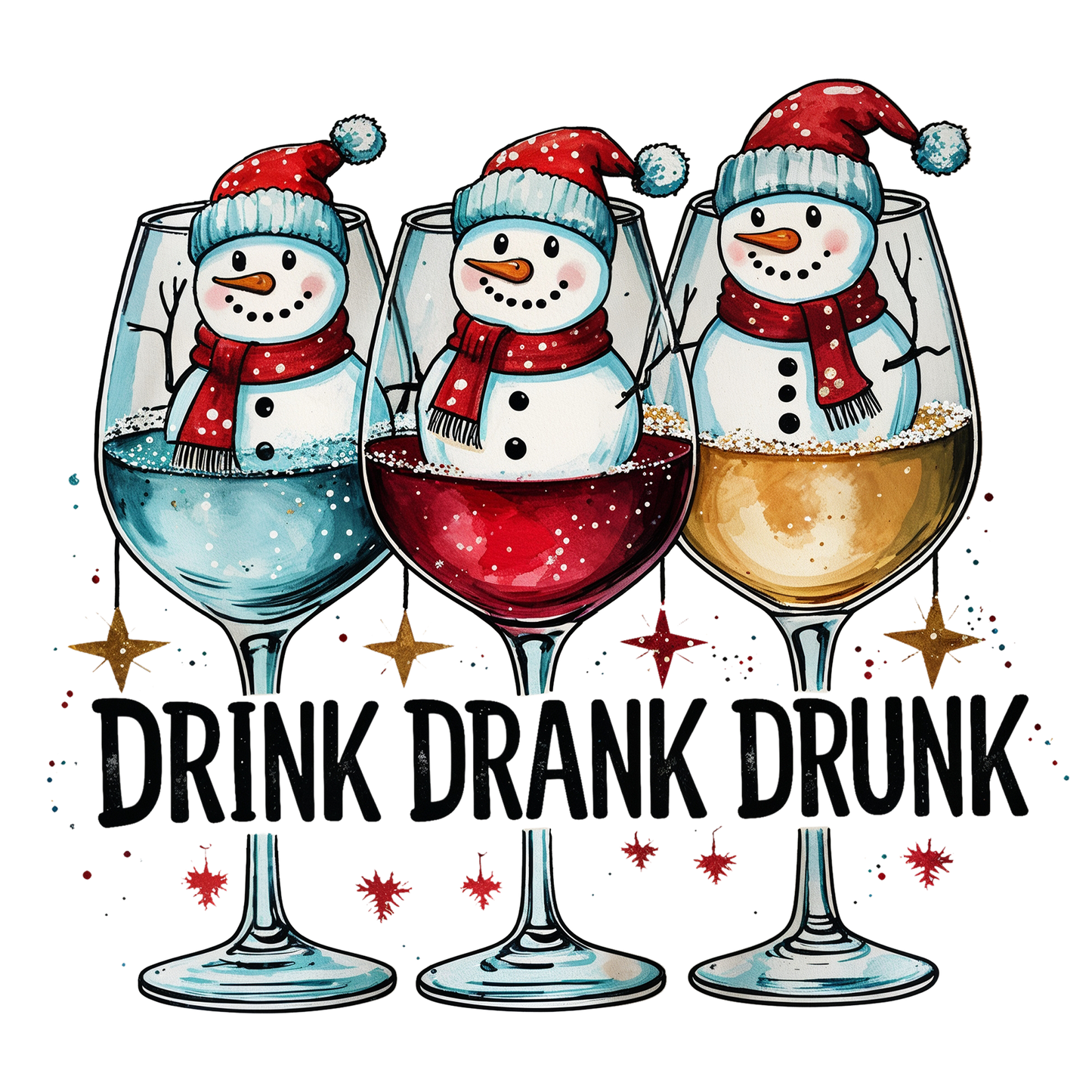 DRINK DRANK DRUNK SNOWMEN