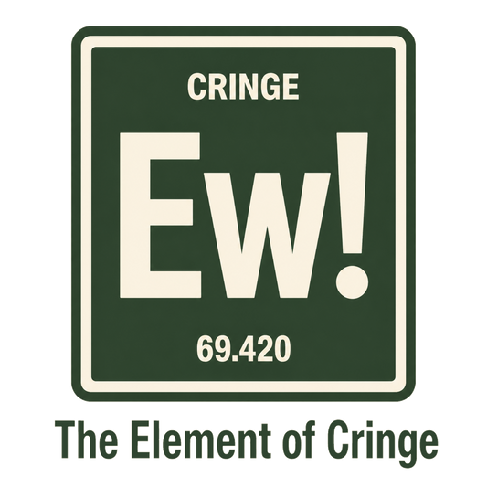THE ELEMENT OF CRINGE