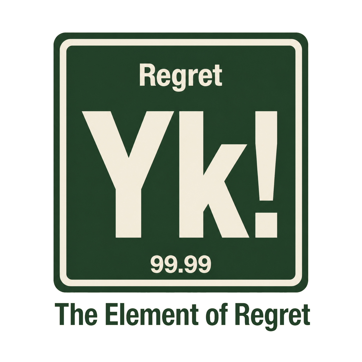 THE ELEMENT OF REGRET
