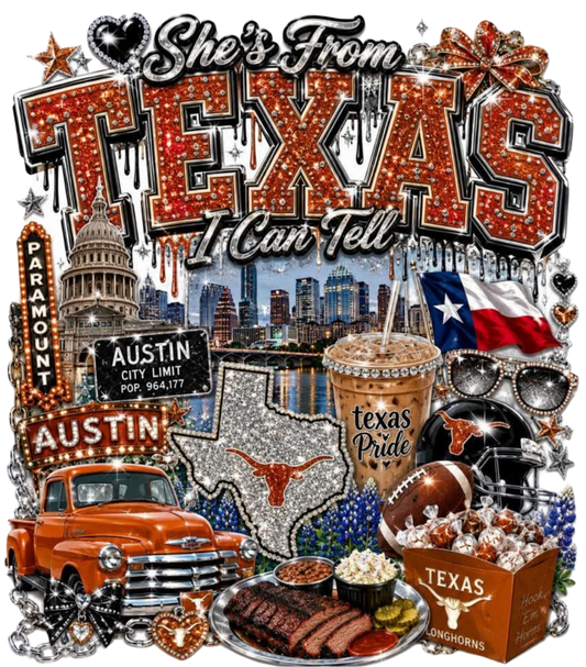 SHE'S FROM TEXAS I CAN TELL