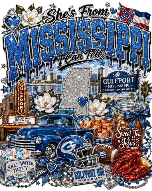 SHE'S FROM MISSISSIPPI I CAN TELL