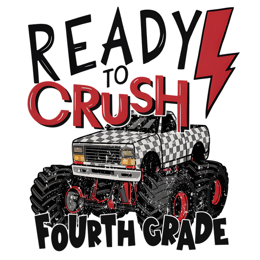 READY TO CRUSH FOURTH GRADE MONSTER TRUCK