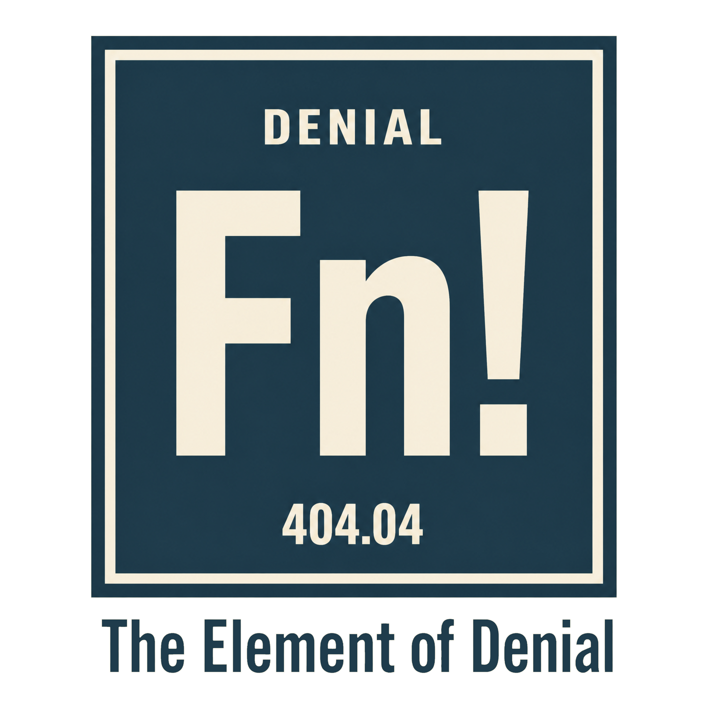 THE ELEMENT OF DENIAL