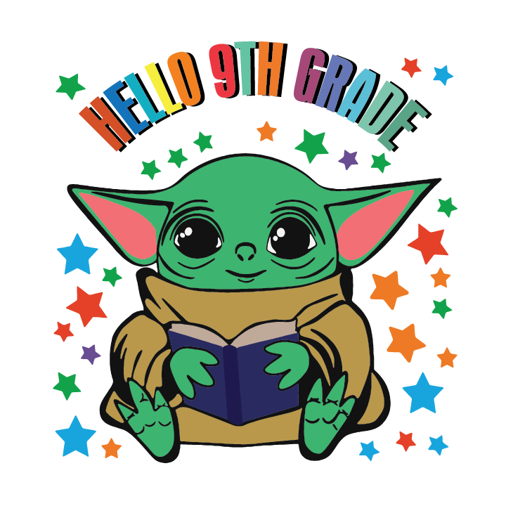 HELLO 9TH GRADE YODA