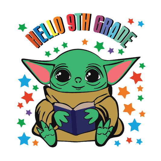 HELLO 9TH GRADE YODA