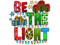 BE THE LIGHT
