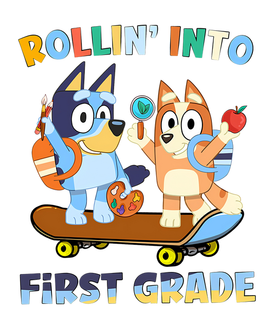 ROLLIN' INTO FIRST GRADE BLUEY