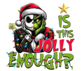 JACK GRINCH JOLLY ENOUGH?