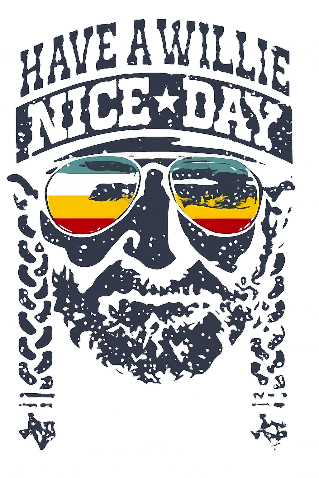 HAVE A WILLIE NICE DAY
