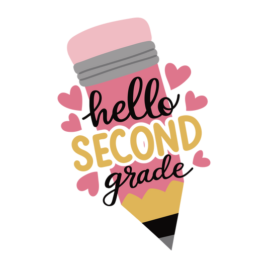 HELLO SECOND GRADE PINK PENCIL