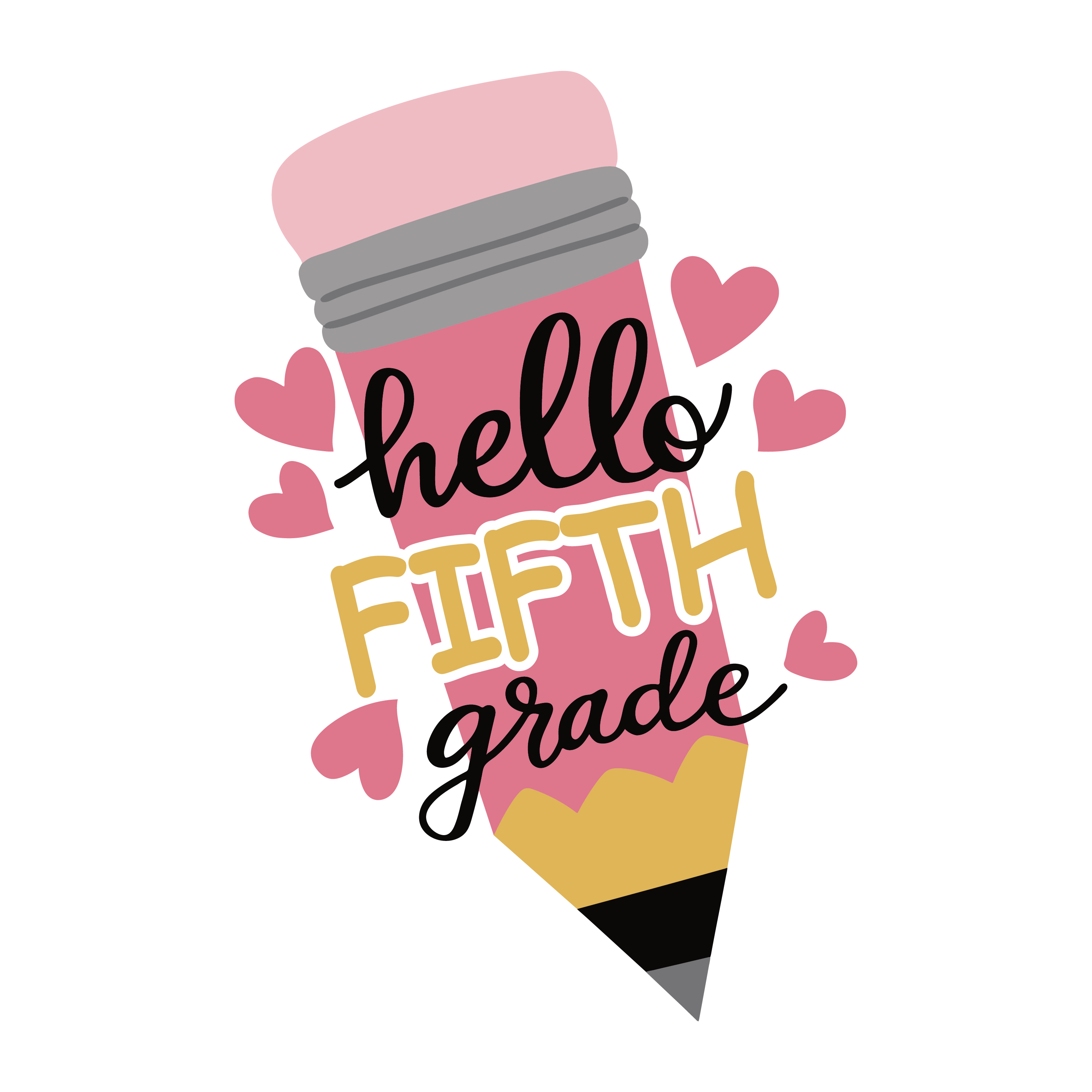 HELLO FIFTH GRADE PINK PENCIL