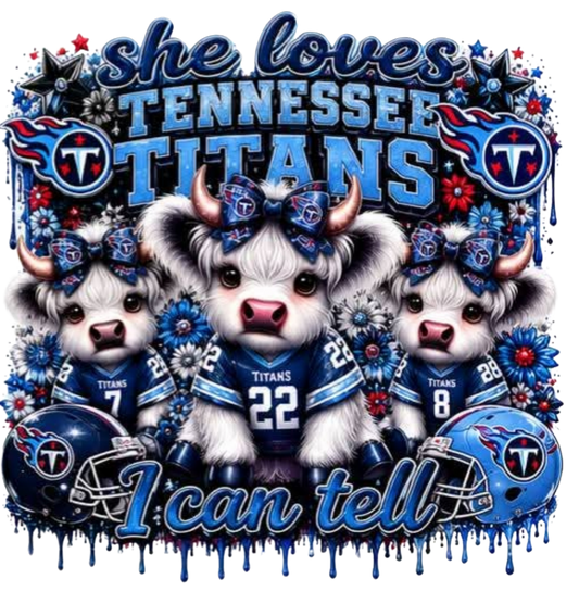 SHE LOVES TENNESSEE TITANS