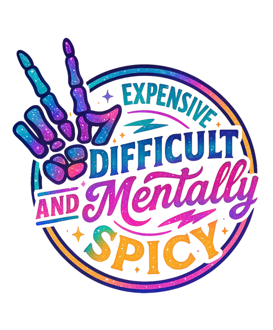 EXPENSIVE DIFFICULT AND MENTALLY SPICY
