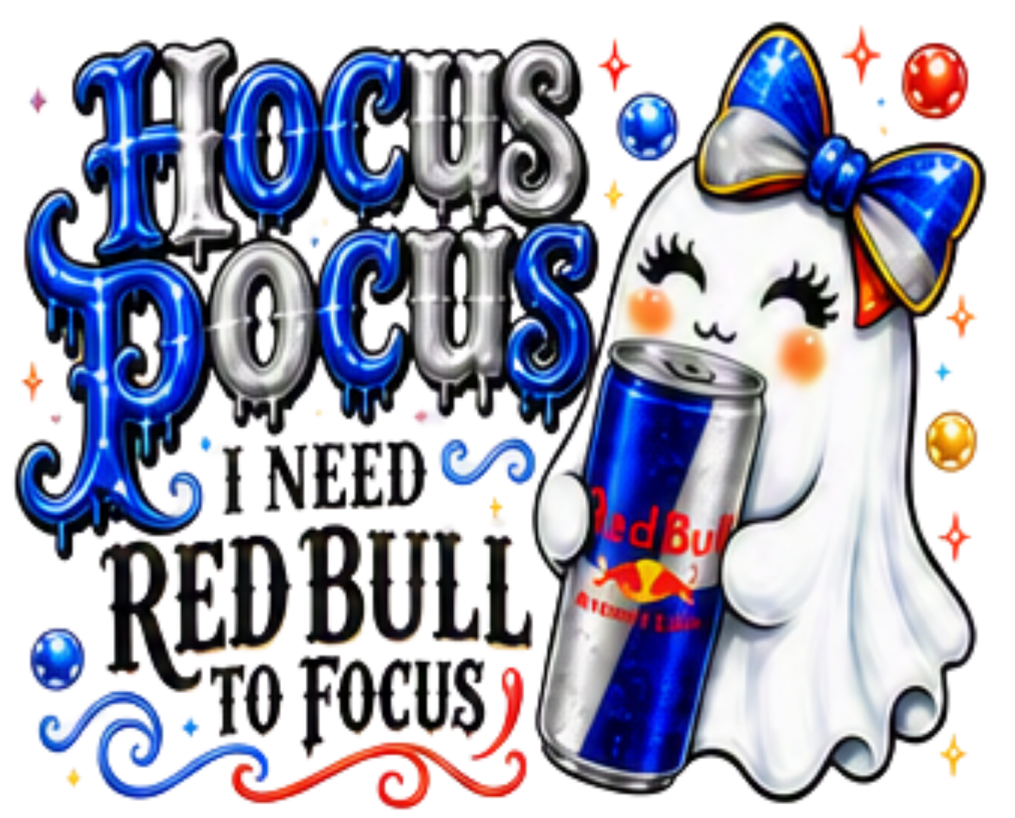 HOCUS POCUS I NEED RED BULL TO FOCUS