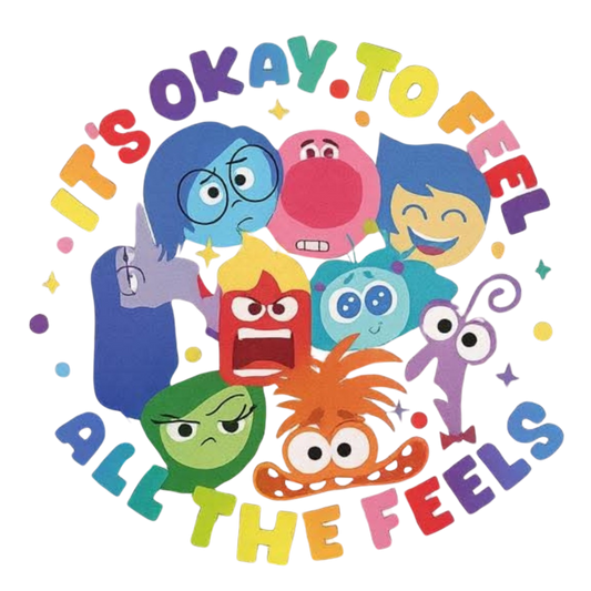 IT'S OK TO FEEL ALL THE FEELS