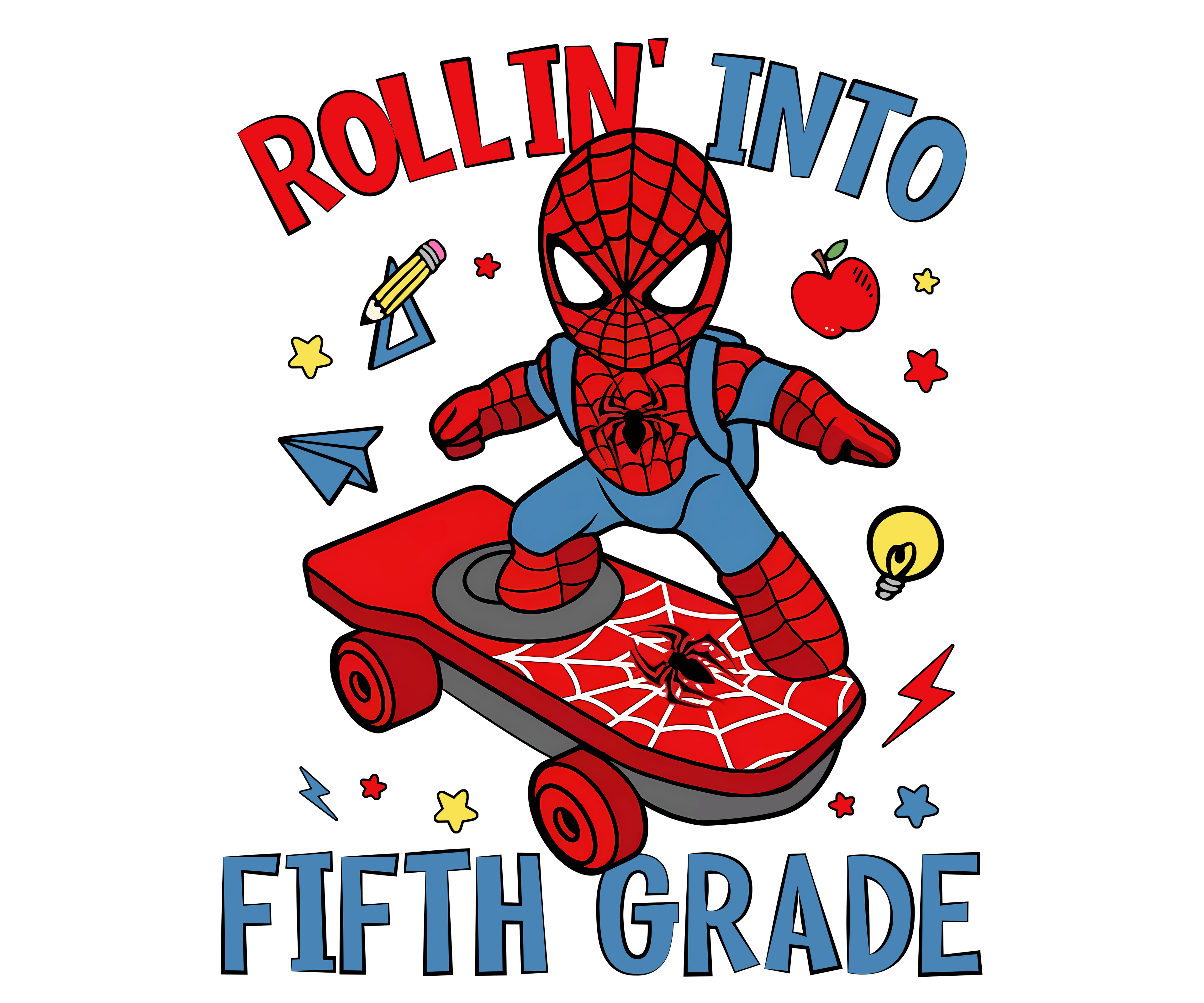 SPIDERMAN ROLLIN' INTO FIFTH GRADE