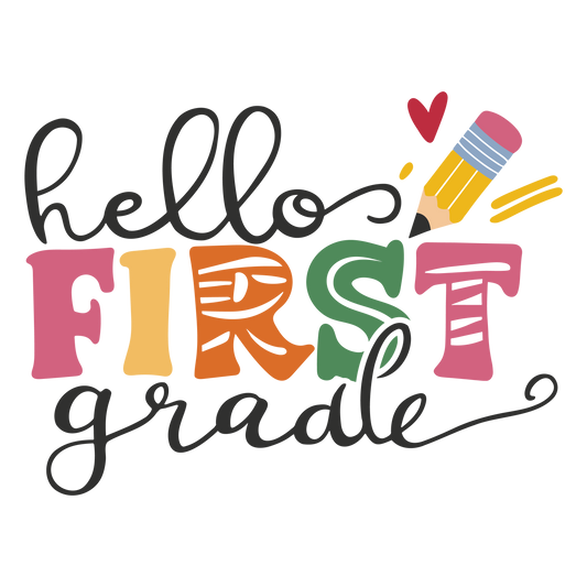 HELLO FIRST GRADE HEARTS