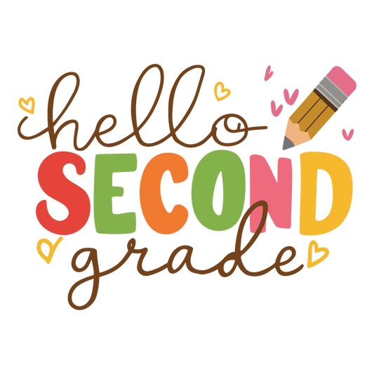 HELLO SECOND GRADE HEARTS