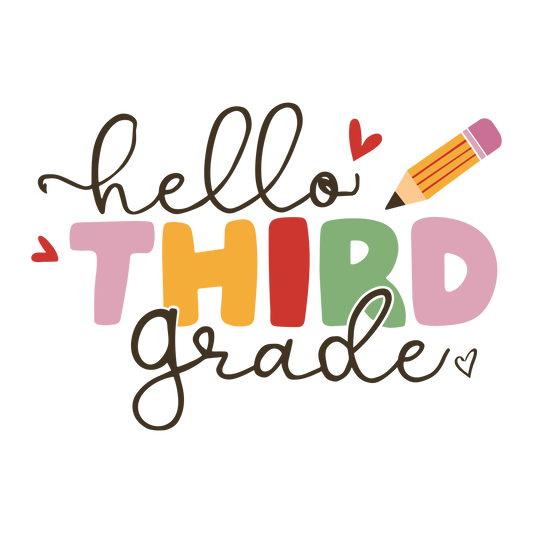 HELLO THIRD GRADE HEARTS
