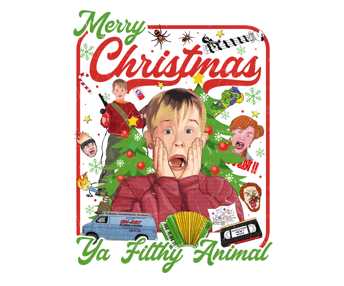 MERRY CHRSITMAS YA FILTHY ANIMAL