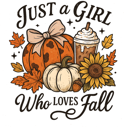 JUST A GIRL WHO LOVES FALL