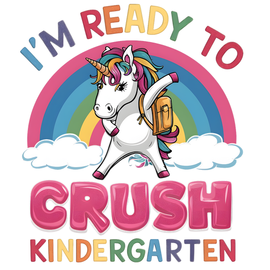 READY TO CRUSH KINDERGARTEN UNICORN