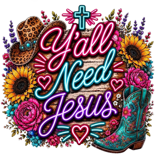 YA'LL NEED JESUS